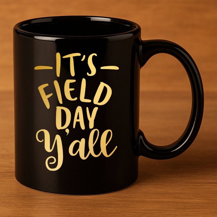 It's Field Day Y'all 11oz C Handle Ceramic Mug