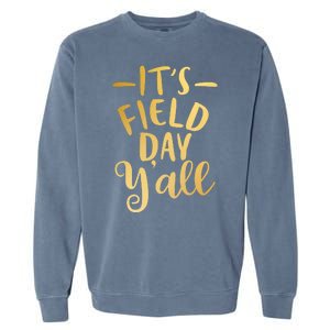 It's Field Day Y'all Garment-Dyed Sweatshirt