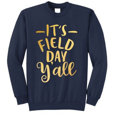 It's Field Day Y'all Sweatshirt