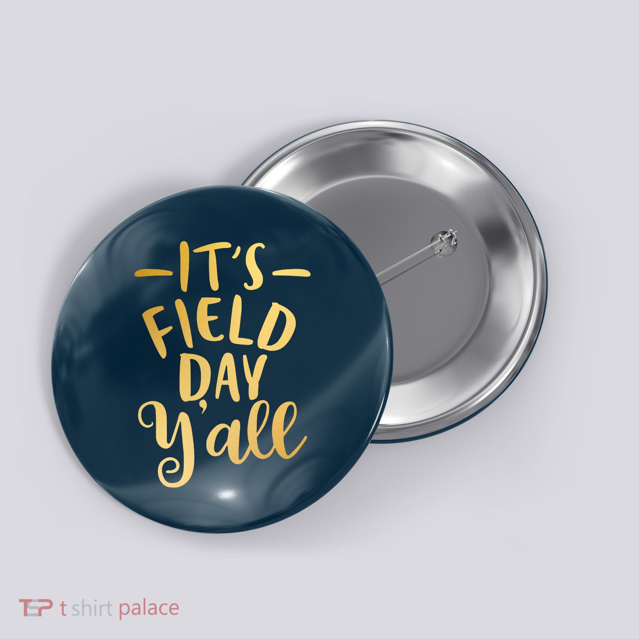 It's Field Day Y'all Button
