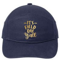 It's Field Day Y'all 7-Panel Snapback Hat