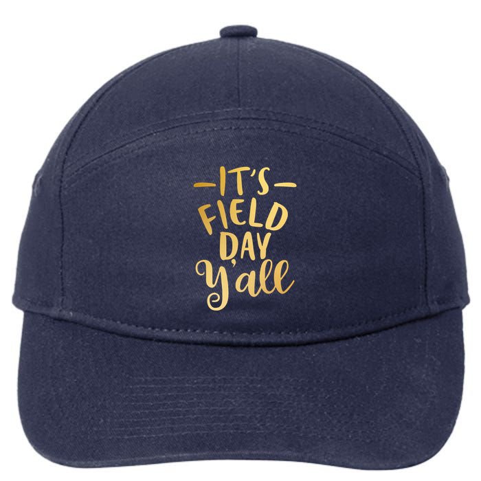 It's Field Day Y'all 7-Panel Snapback Hat