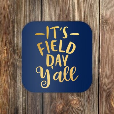 It's Field Day Y'all Coaster