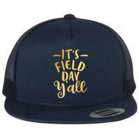 It's Field Day Y'all Flat Bill Trucker Hat