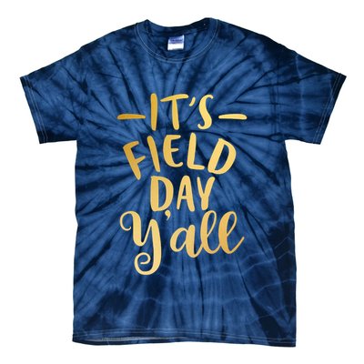 It's Field Day Y'all Tie-Dye T-Shirt