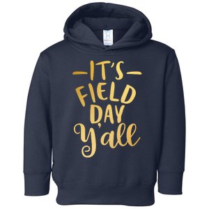 It's Field Day Y'all Toddler Hoodie