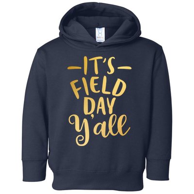 It's Field Day Y'all Toddler Hoodie