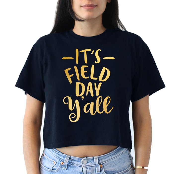 It's Field Day Y'all Crop Top