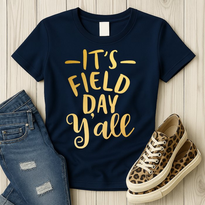 It's Field Day Y'all Womens T-Shirt