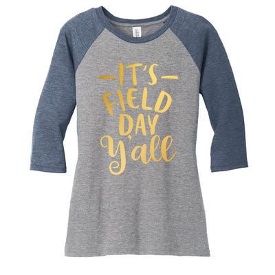 It's Field Day Y'all Women's Tri-Blend 3/4-Sleeve Raglan Shirt