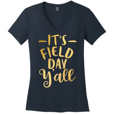 It's Field Day Y'all Women's V-Neck T-Shirt