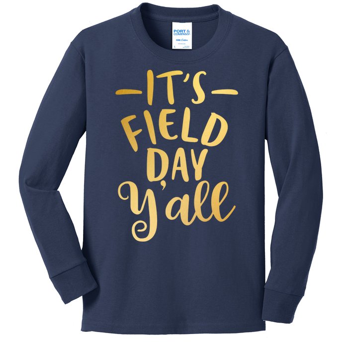 It's Field Day Y'all Kids Long Sleeve Shirt