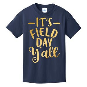 It's Field Day Y'all Kids T-Shirt