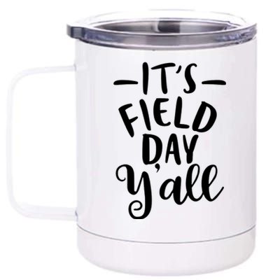 It's Field Day Y'all 12 oz Stainless Steel Tumbler Cup