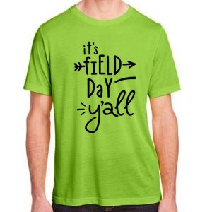 It's Field Day Y'all Class Adult ChromaSoft Performance T-Shirt