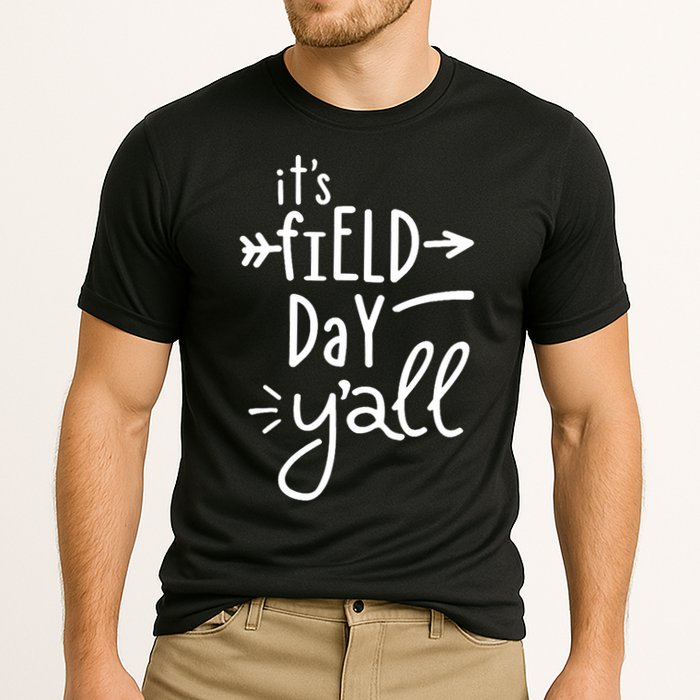It's Field Day Y'all Class Performance Shirt