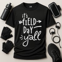 It's Field Day Y'all Class Performance Shirt