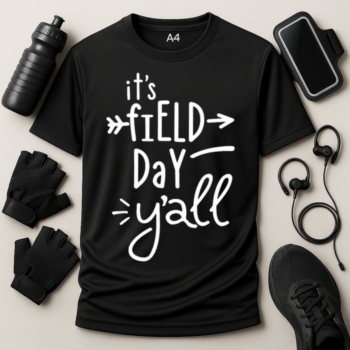 It's Field Day Y'all Class Performance Shirt