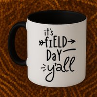 It's Field Day Y'all Class Mug
