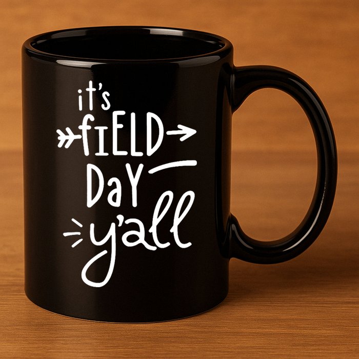 It's Field Day Y'all Class 11oz C Handle Ceramic Mug