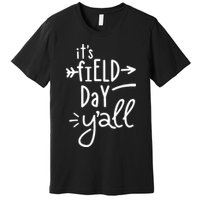 It's Field Day Y'all Class Premium T-Shirt