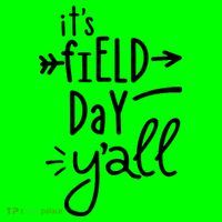 It's Field Day Y'all Class Button