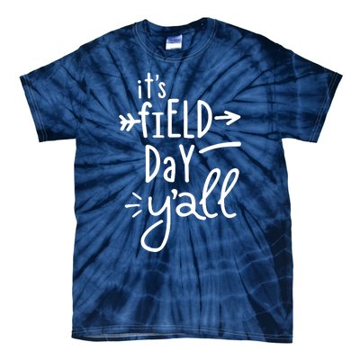 It's Field Day Y'all Class Tie-Dye T-Shirt