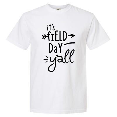 It's Field Day Y'all Class Garment-Dyed Heavyweight T-Shirt