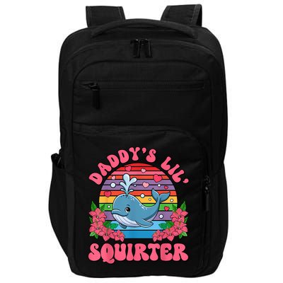 Inappropriate Funny DaddyS Lil Squirter Embarrassing Women Impact Tech Backpack