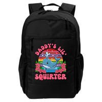 Inappropriate Funny DaddyS Lil Squirter Embarrassing Women Backpack