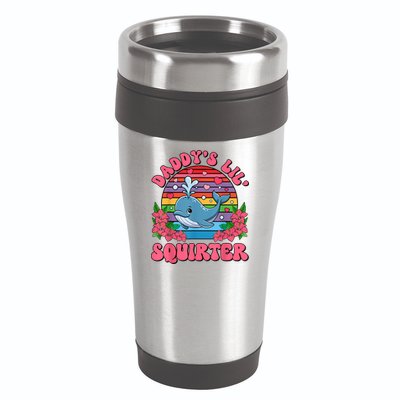 Inappropriate Funny DaddyS Lil Squirter Embarrassing Women 16oz Travel Tumbler