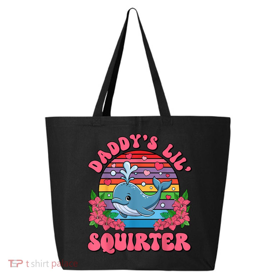 Inappropriate Funny DaddyS Lil Squirter Embarrassing Women 25L Jumbo Tote