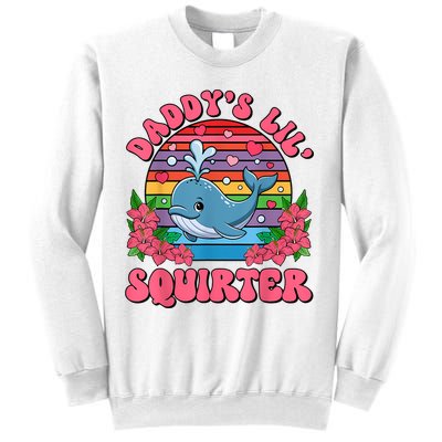 Inappropriate Funny DaddyS Lil Squirter Embarrassing Women Sweatshirt