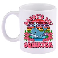 Inappropriate Funny DaddyS Lil Squirter Embarrassing Women 11oz C Handle Ceramic Mug