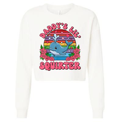 Inappropriate Funny DaddyS Lil Squirter Embarrassing Women Cropped Pullover Crew
