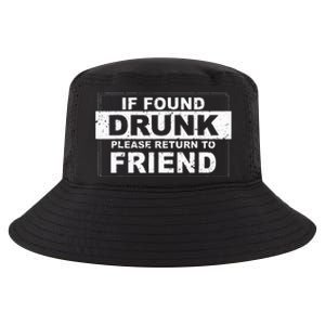 If Found Drunk Please Return To Friend Cool Comfort Performance Bucket Hat