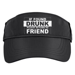 If Found Drunk Please Return To Friend Adult Drive Performance Visor