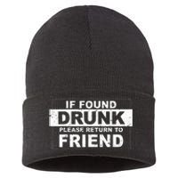 If Found Drunk Please Return To Friend Sustainable Knit Beanie