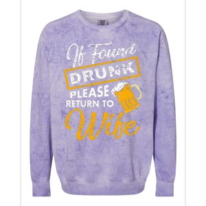 If Found Drunk Please Return To Wife Couples Apparel Colorblast Crewneck Sweatshirt