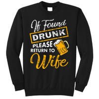 If Found Drunk Please Return To Wife Couples Apparel Sweatshirt