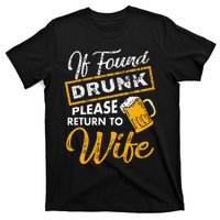 If Found Drunk Please Return To Wife Couples Apparel T-Shirt