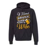 If Found Drunk Please Return To Wife Couples Apparel Premium Hoodie