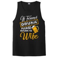 If Found Drunk Please Return To Wife Couples Apparel PosiCharge Competitor Tank