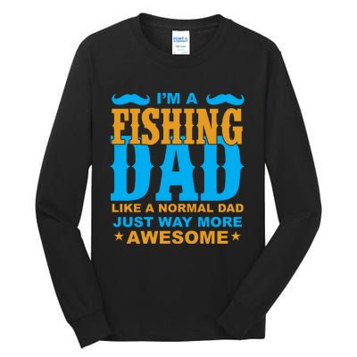 I'm Fishing Dad T Tall Long Sleeve T-Shirt