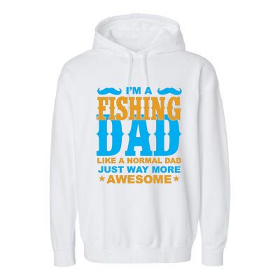 I'm Fishing Dad T Garment-Dyed Fleece Hoodie