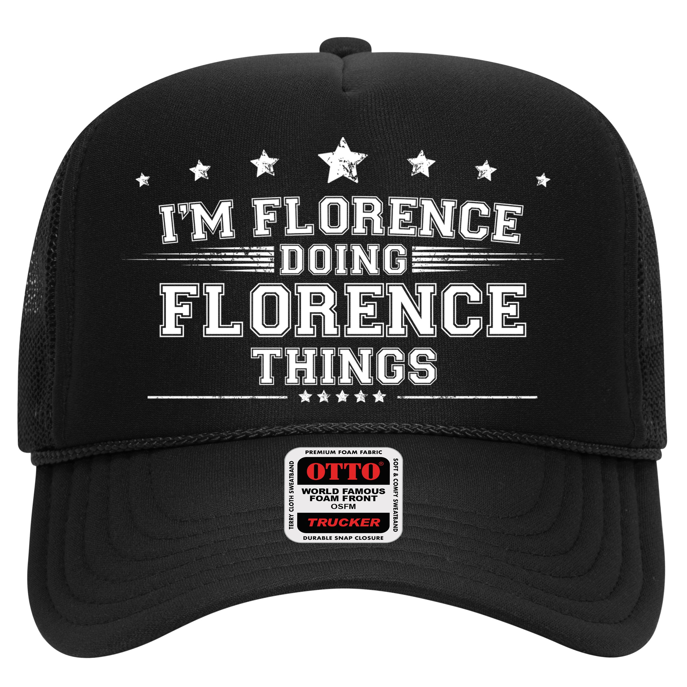 Im Florence Doing Florence Things Hat