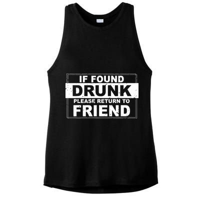 If Found Drunk Please Return To Friend Ladies PosiCharge Tri-Blend Wicking Tank