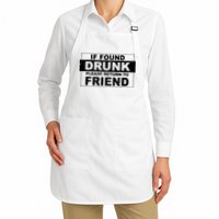 If Found Drunk Please Return To Friend Apron