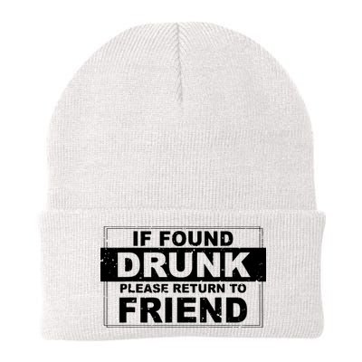 If Found Drunk Please Return To Friend Beanie