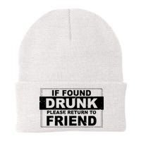 If Found Drunk Please Return To Friend Beanie